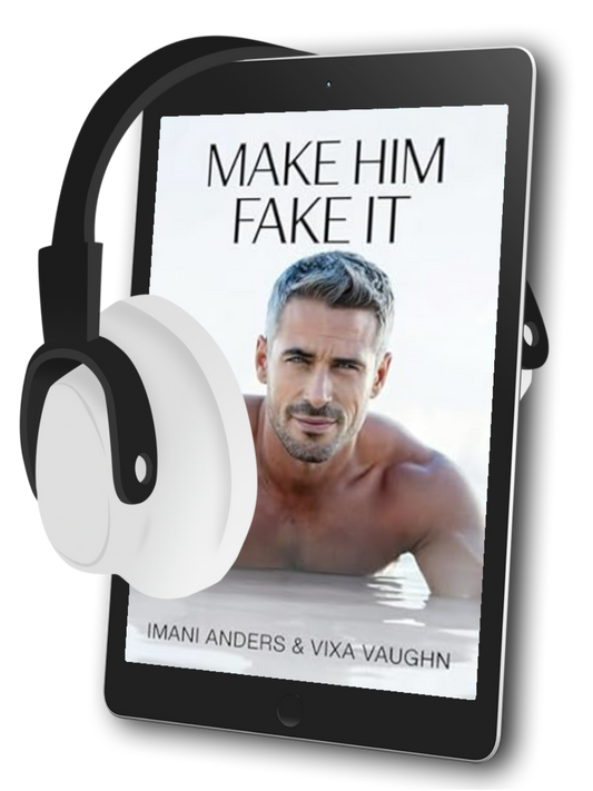 Make Him Fake It