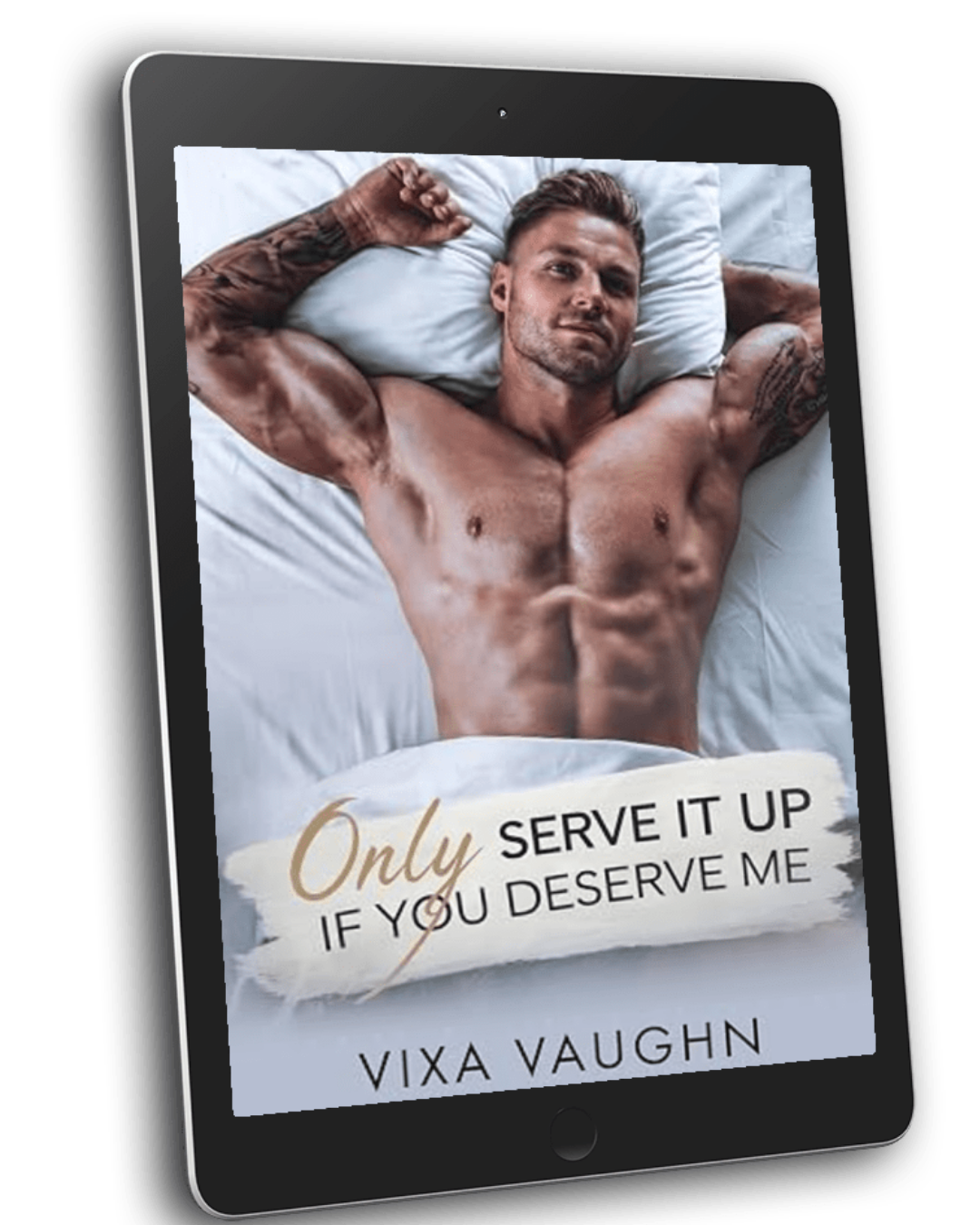 Only Serve It Up If You Deserve Me